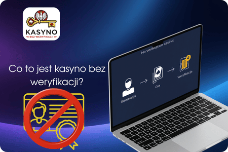 Kasyno bez weryfikacji 